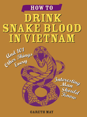 cover image of How to Drink Snake Blood in Vietnam